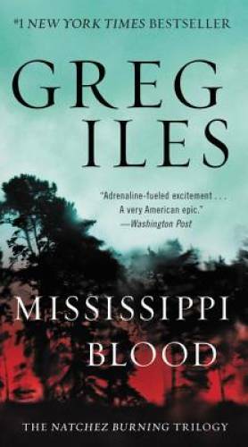 Mississippi Blood: The Natchez Burning Trilogy – Mass Market Paperback – GOOD