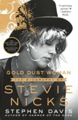 Gold Dust Woman: The Biography of Stevie Nicks – Paperback – GOOD