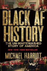 Michael Harriot Michael Harriot Black AF History (Hardback)