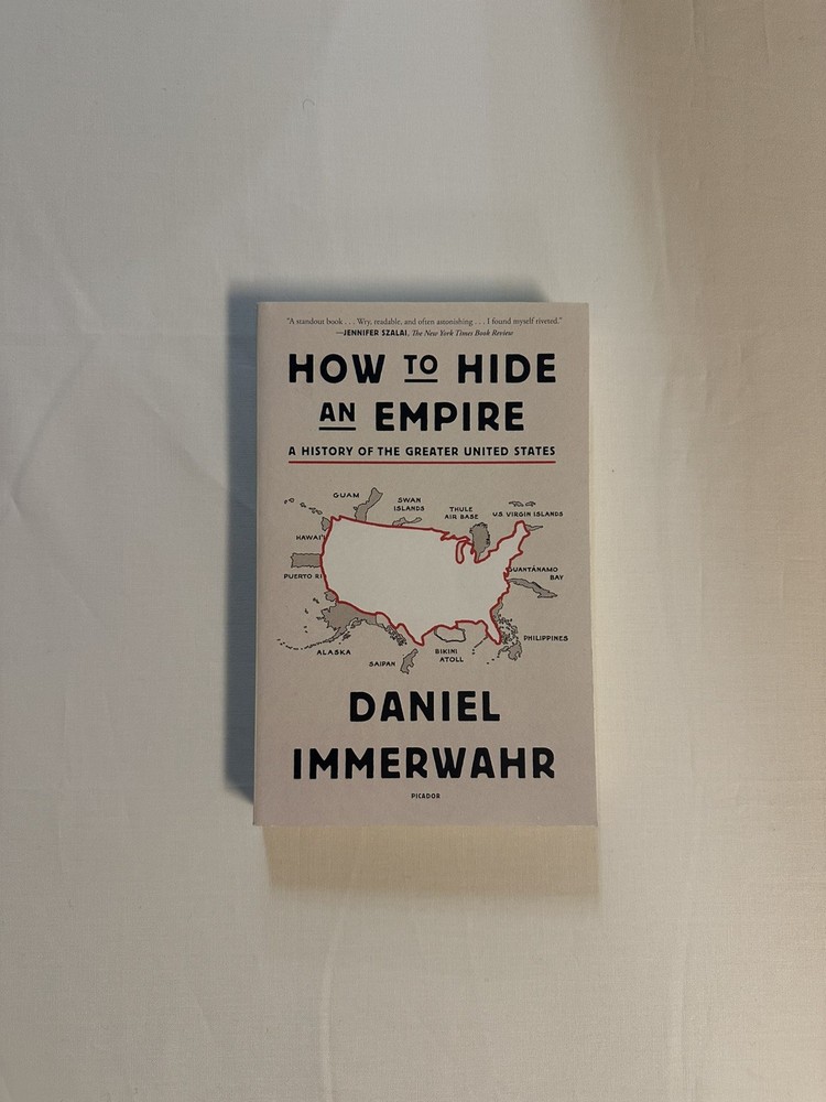 Daniel Immerwahr How to Hide an Empire Paperback 2020