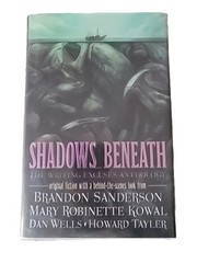 SIGNED X7 Shadows Beneath Writing Excuses Anthology 1st/1st HC/DJ LikeNEW