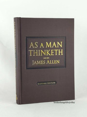 AS A MAN THINKETH Deluxe Keepsake Edition by James Allen Hardcover Brand NEW