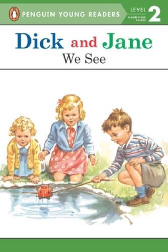 We See (Dick and Jane) – Paperback By Penguin Young Readers – VERY GOOD