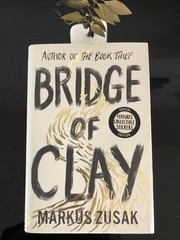 Markus Zusak Bridge Of Clay Doubleday 2018 First Ed/F.Pr. HC DJ LN + Coll.Stick.