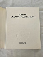Fossils , Unknown Companions , text by Enrico Annoscia HC/DJ/1981/English