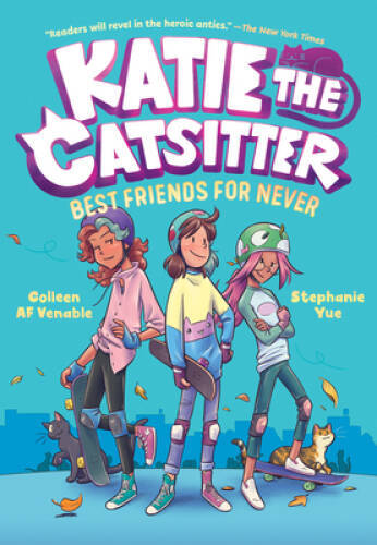Katie the Catsitter Book 2: Best Friends for Never – Paperback – GOOD