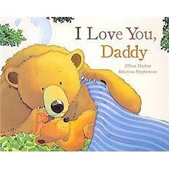 I Love you Daddy; Picture Board Books – Jillian Harker, 1445462893, board book