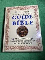 Complete Guide to the Bible,Reader’s Digest, Illustrated, 448 Pages