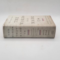 Signed Akhil Amar The Words That Made Us Hardcover Signed 1st Ed History Law Ex