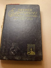 Deeper experiences of famous Christians by J. Gilchrist Lawson in hardcover
