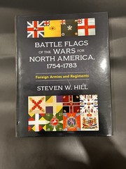 Battle Flags of the Wars for North America, 1754–1783:Foreign Armies & Regiments
