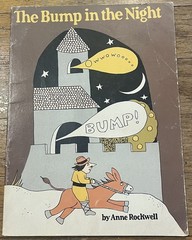 THE BUMP IN THE NIGHT : by Anne Rockwell : vintage