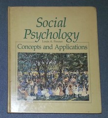 Social Psychology: Concepts and Applications by Louis A. Penner (HC)