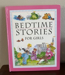 Bedtime Stories for Girls 2001 edition Hardcover 13.5 X 11 Inches