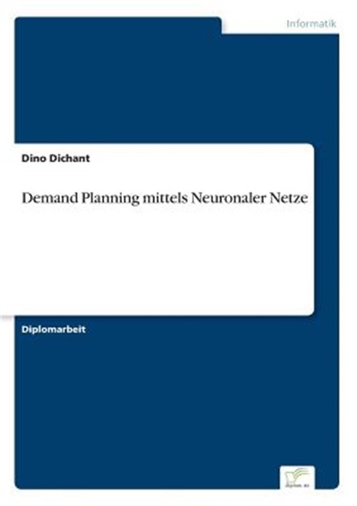 Demand Planning mittels Neuronaler Netze (Paperback or Softback)