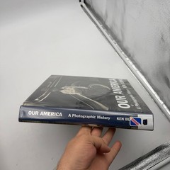 Our America : A Photographic History by Ken Burns (2022, Hardcover) 1st Edition