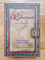 The Rubaiyat of Omar Khayyam Explained by Paramhansa Yogananda – 2008 Paperback