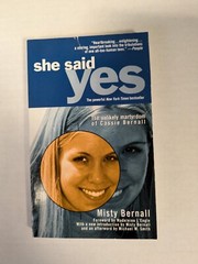 She Said Yes Misty Bernall Cassie Bernall Columbine Biography Book Mass Market