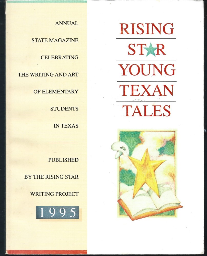 Rising Star Young Texan Tales PB-1995-Writing, Art-Elementary Students-174 pages