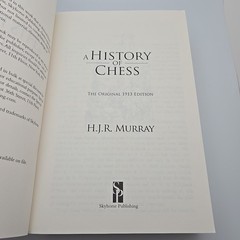 A History of Chess: The Original 1913 Edition by H J R Murray Softcover Skyhorse
