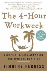The 4-Hour Workweek: Escape 9-5, Live Anywher- 9780307353139, hardcover, Ferriss