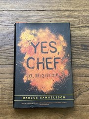 Yes, Chef : A Memoir By Veronica Chambers And Marcus Samuelsson 2012, Hardcover