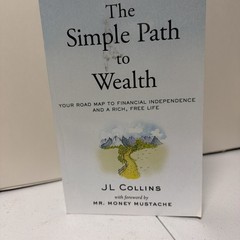 The Simple Path to Wealth : by J L Collins Paperback English Book