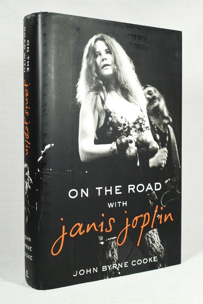 On the Road with Janis Joplin by John Byrne Cooke Signed 1st HC DJ