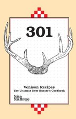 301 Venison Recipes: The Ultimate Deer Hunter’s Cookbook – Plastic Comb – GOOD