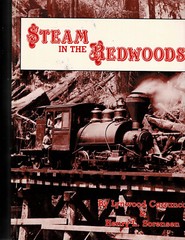 Steam in the Redwoods Lynwood Carranco & Henry Sorensen