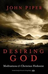 Desiring God, Revised Edition: Meditations of a Christian Hedonist – VERY GOOD