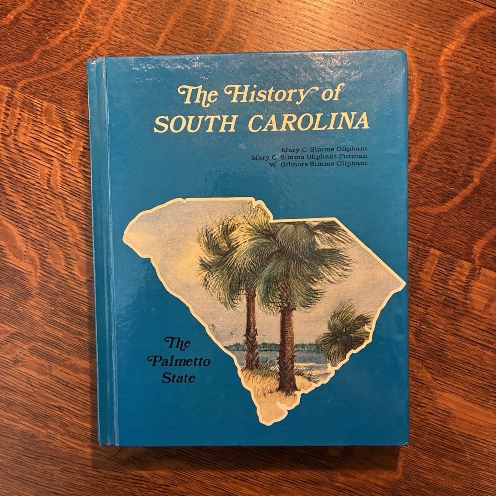 The History of South Carolina HC 1977 Signed by author Mary Simms Oliphant