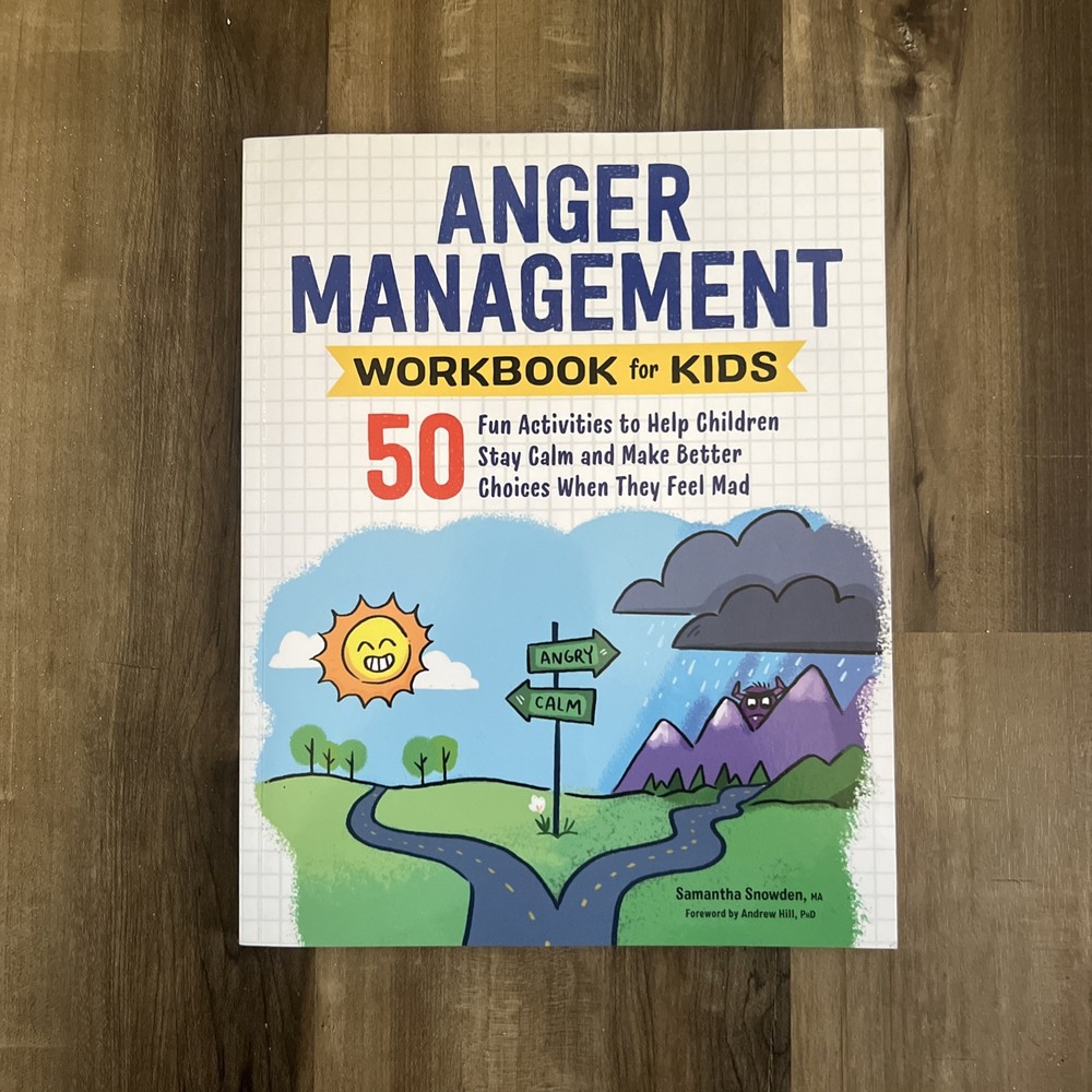 Anger Management Workbook for Kids by Samantha Snowden, Paperback, Psychology