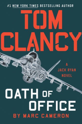 Tom Clancy Oath of Office (A Jack Ryan Novel) – Hardcover – GOOD