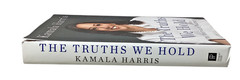 The Truths We Hold by Kamala Harris, Hardcover 2019, 1st Edition