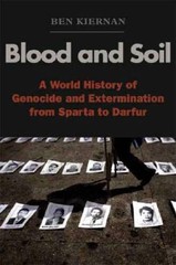 Blood and Soil: A World History of Genocide and Extermination from Sparta – GOOD