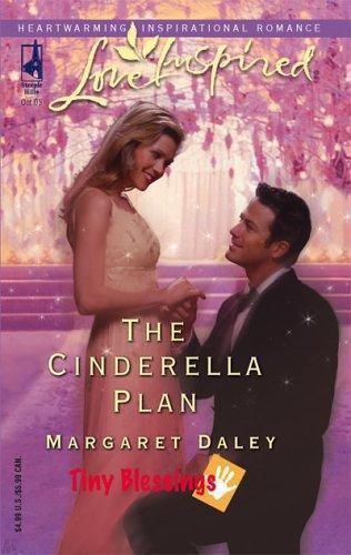 The Cinderella Plan; Tiny Blessings Serie- 0373873301, Margaret Daley, paperback