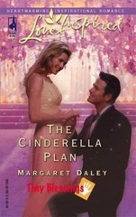 The Cinderella Plan; Tiny Blessings Serie- 0373873301, Margaret Daley, paperback