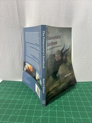 Palaeoartist’s Handbook : Recreating Prehistoric Animals in Art, Paperback G1