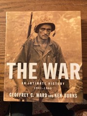 The War, An Intimate History, 1941-1945 Ken Burns Pristine Condition 2007 Book
