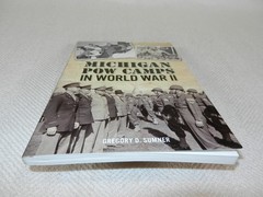 WW II Several German Prisoner of War camps „MICHIGAN POW CAMPS IN WW II”