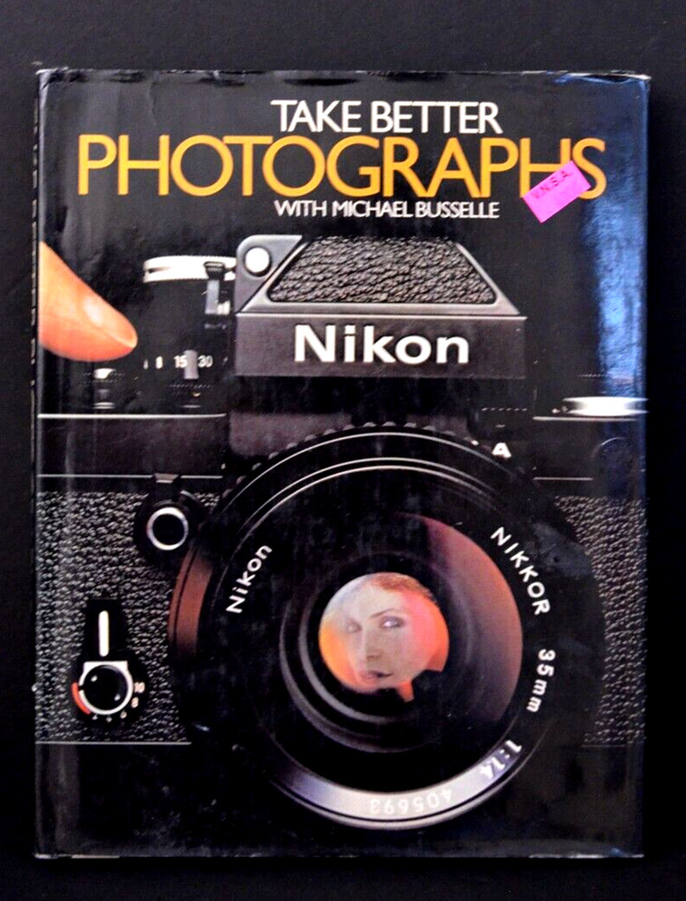 Take Better Photographs Hardcover Michael Busselle