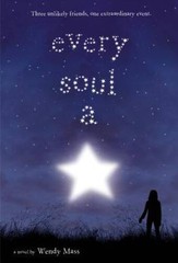 Every Soul A Star – Paperback By Mass, Wendy – VERY GOOD
