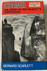 Shipminder: Story of Her Majestys Coastguard/Bernard Scarlett/GOOD+ 1971 HC/DJ