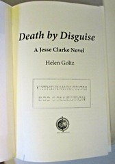 Death By Disguise, A Jesse Clarke Novel, by Helen Goltz – 9780994182258