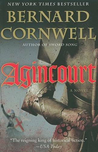 Agincourt – Paperback By Cornwell, Bernard – GOOD