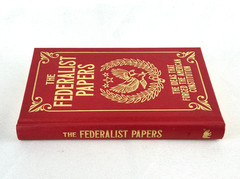THE FEDERALIST PAPERS Alexander Hamilton James Madison John Jay Gilded Edition