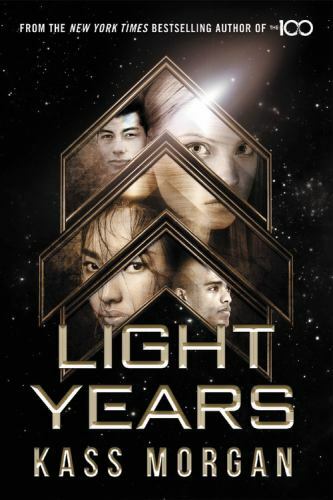 Light Years – hardcover, 0316510440, Kass Morgan