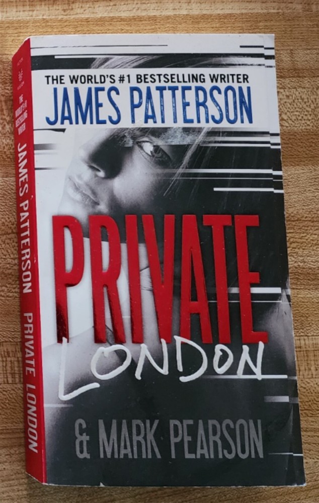Private Ser.: Private London by Mark Pearson and James Patterson (2013, Mass…