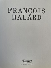 Francois Halard PHOTOGRAPHY HISTORY ARCHITECTURE INTERIOR DESIGN BOOK. RARE !